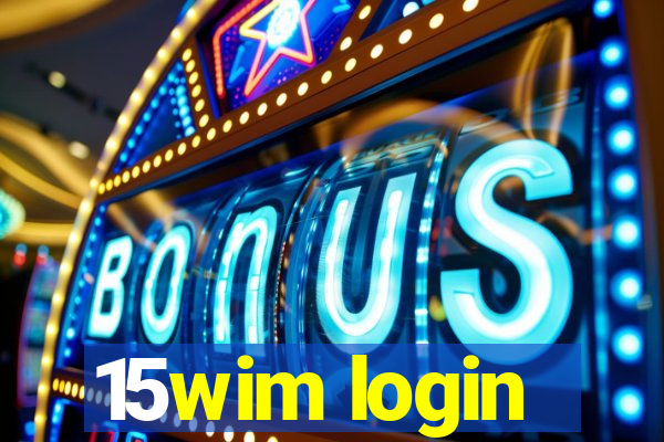 15wim login